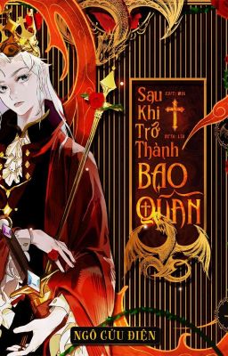 [Edit/ĐM] Sau khi trở thành bạo quân - Ngô Cửu Điện