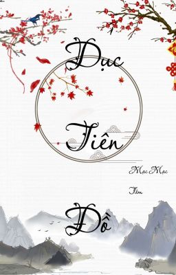 [EDIT] Dục Tiên Đồ (H,NP)_Mạc Mạc Tâm