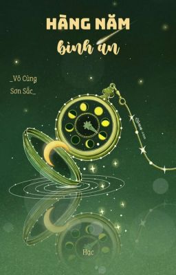 [EDIT/FULL] Hàng năm bình an - Vô Cùng Sơn Sắc