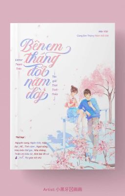 [EDIT-HOÀN] BÊN EM THÁNG ĐỔI NĂM DỜI 