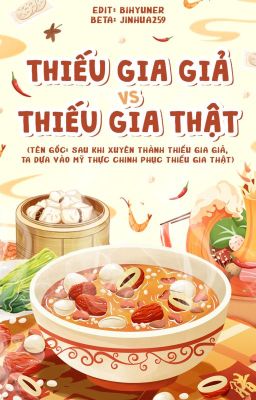 [EDIT] [HOÀN] Thiếu gia thật vs Thiếu gia giả