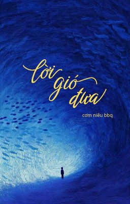 [EDIT] Lời gió đưa