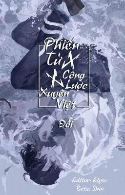 [Edit - OG] Phiến tử x Công lược x Xuyên việt