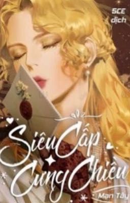 [EDIT-Q3] Siêu cấp cưng chiều