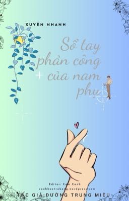 [Edit]Sổ tay phản công của nam phụ_ Đường Trung Miêu