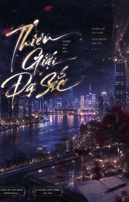 [Edit] Thiên Giai Dạ Sắc