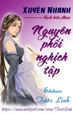 [EDIT](Xuyên Nhanh) NGUYÊN PHỐI NGHỊCH TẬP