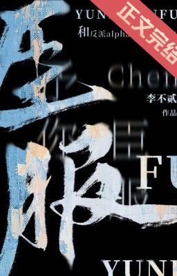 [Editing] Cuộc Chiến Thuần Phục Alpha Phản Diện