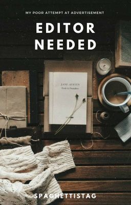 EDITOR NEEDED!!