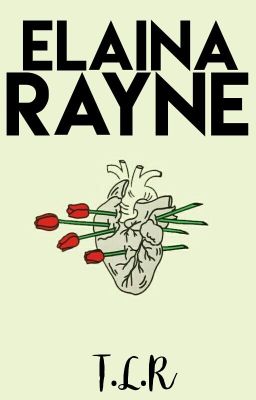 Elaina Rayne.