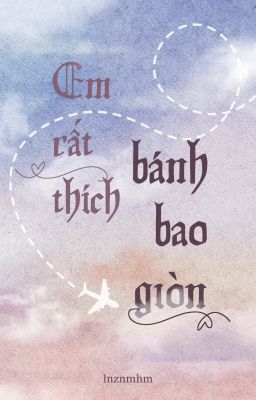 Em rất thích bánh bao giòn