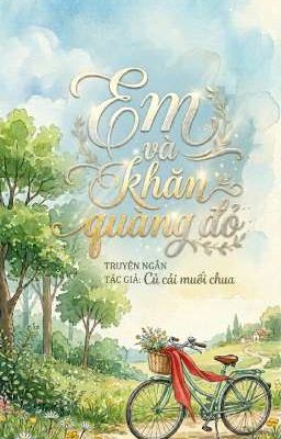 Em và khăn quàng đỏ