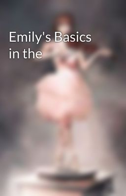 Emily's Basics in the