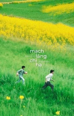 end/edit • ninh du • mạch lãng chi hạ