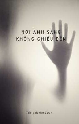[End] Nơi ánh sáng không chiếu đến