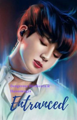 Entranced-Jungkook x Y/N
