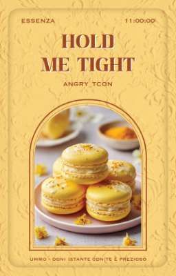 | essenza ✧ 11:00 | Hold me tight