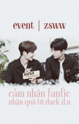 [EVENT | ZSWW FICDOM] AI MUỐN NHẬN QUÀ NÀO?