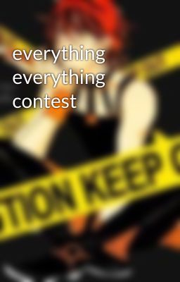 everything everything contest