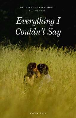Everything I Couldn't Say