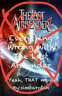 Everything Wrong With The Last Airbender
