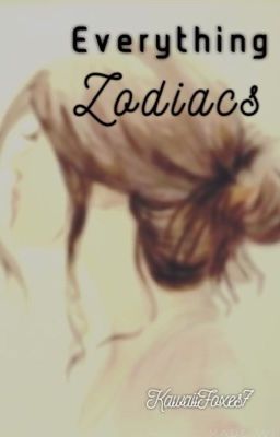 Everything Zodiacs