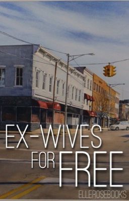 Ex-Wives For Free