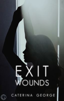 Exit Wounds