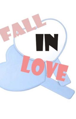 Fall in love