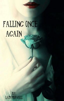 Falling Once Again.