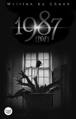 [Fanfic - FNaF - Oneshot] 1987