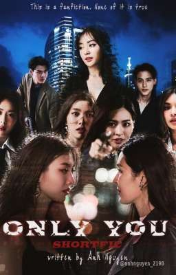 [FANFIC] ONLY YOU