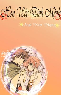 [Fanfic] [Sakura&Syaoran] HÔN ƯỚC ĐỊNH MỆNH