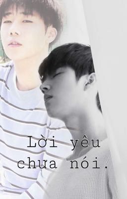 [Fanfic][WooGyu] Lời yêu chưa nói.