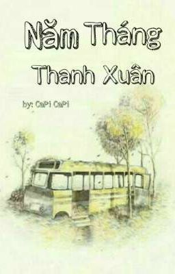 [ Fanfiction-12 chòm sao ] Năm Tháng Thanh Xuân