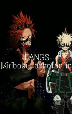 Fangs|Kiribaku|