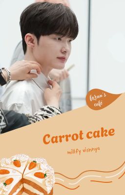 ❛FaRan❜ ;; Carrot cake