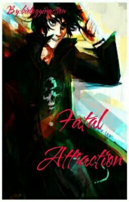 Fatal Attraction