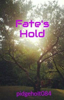 Fate's Hold