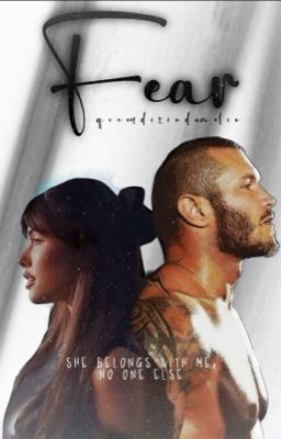 Fear {R. Orton}