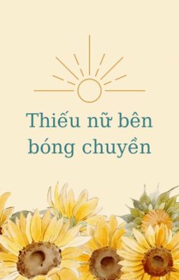 [Fem!Hinata][AllHina] Thiếu nữ bên bóng chuyền (Drop)