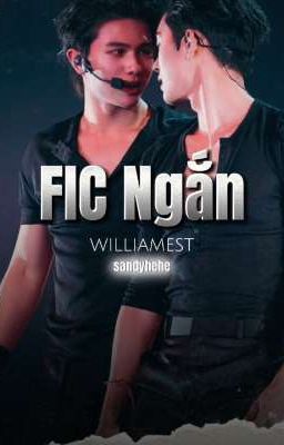 FIC Ngắn |WilliamEst|