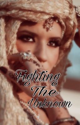 Fighting The Unknown
