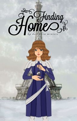 | ❅ | Finding Home | ❅ | A Novel | ❅ | Complete | ❅ |