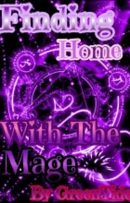 Finding Home With the Mage