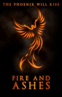 Fire and Ashes