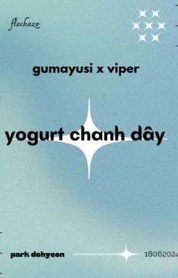 [ flechazo | guper ] yogurt chanh dây 