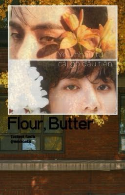 Flour,Butter [ Taekook ]