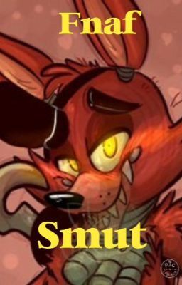 Fnaf Smut