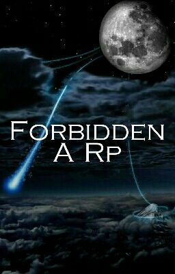 Forbidden: A Rp (INACTIVE)